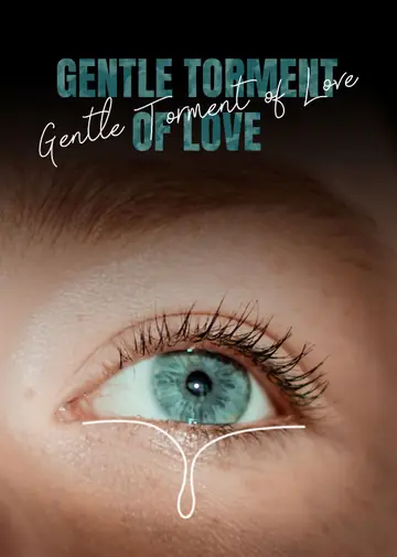 Gentle Torment of Love