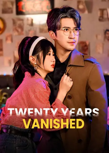 Twenty Years Vanished