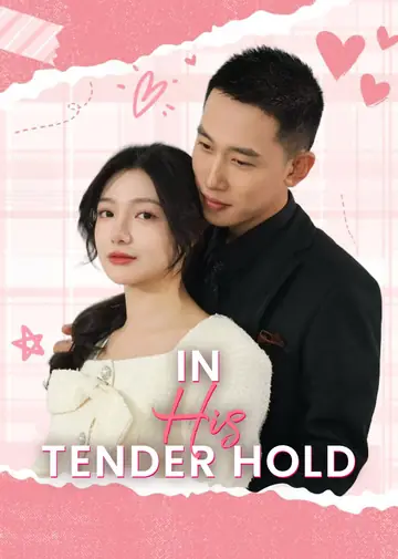 In His Tender Hold