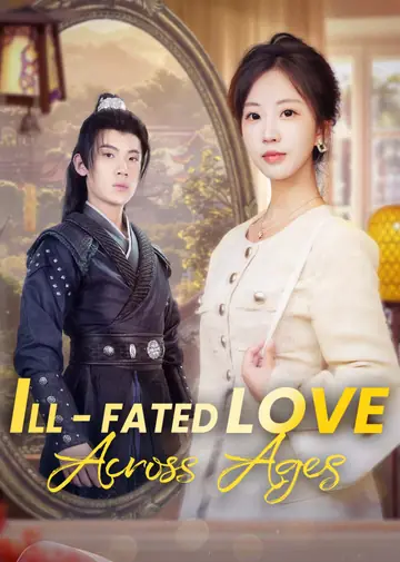 Ill-Fated Love Across Ages