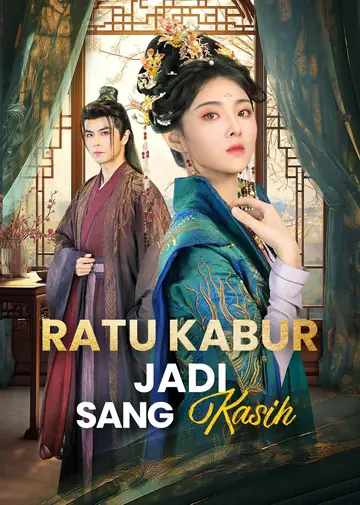 Ratu Kabur Jadi Sang Kasih