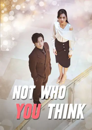 Not Who You Think