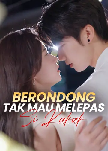 Berondong Tak Mau Melepas Si Kakak