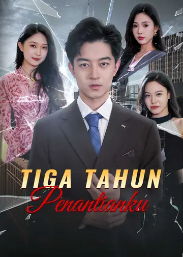 Tiga Tahun Penantianku