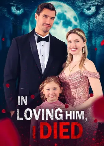 In Loving Him, I Died