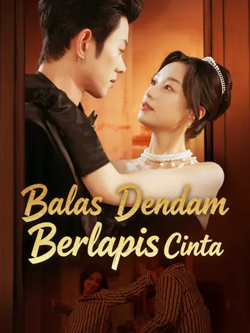 Balas Dendam Berlapis Cinta