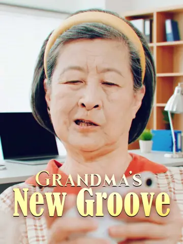 Grandma's New Groove