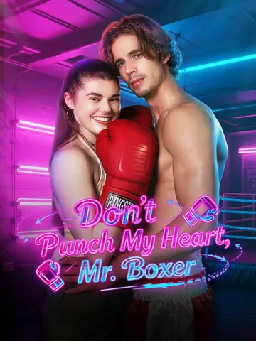 Don’t Punch My Heart, Mr. Boxer