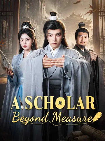 A Scholar Beyond Measure