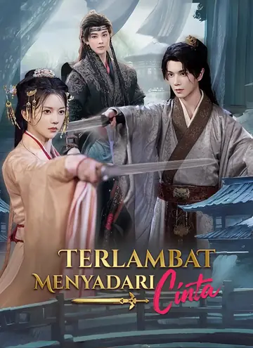 Terlambat Menyadari Cinta