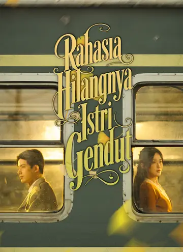 Rahasia Hilangnya Istri Gendut