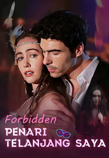 Forbidden: Penari Telanjang Saya