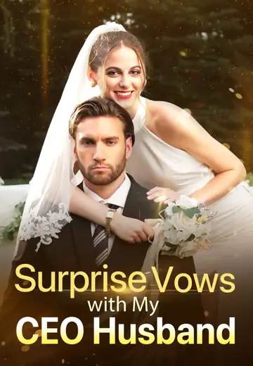 Surprise Vows with My CEO Husband