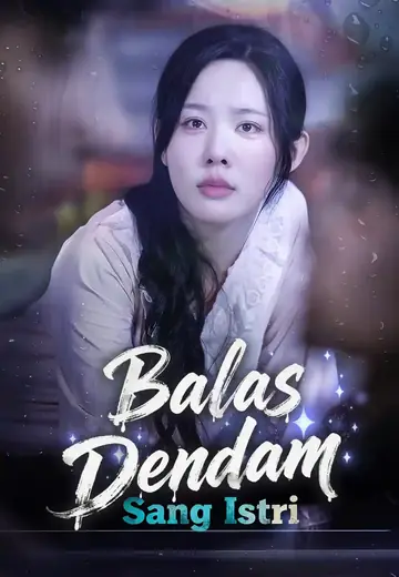 Balas Dendam Sang Istri