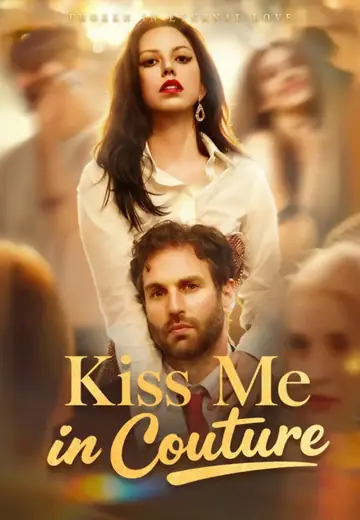 Kiss Me in Couture