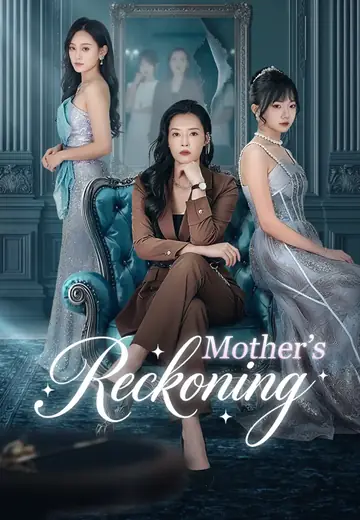 Mother‘s Reckoning