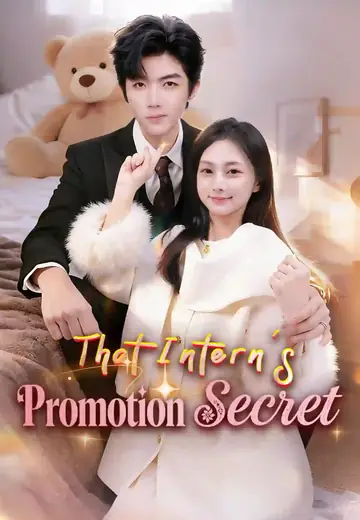 That Intern's Promotion Secret