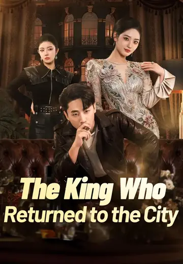 The King Who Returned to the City