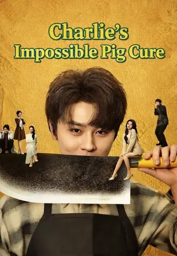 Charlie’s Impossible Pig Cure