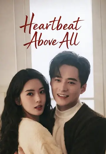Heartbeat Above All