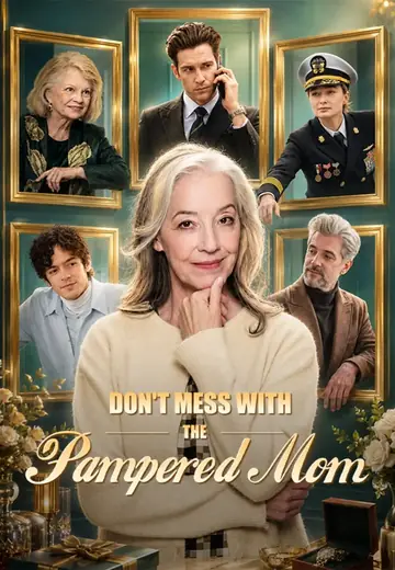 Don't Mess with the Pampered Mom