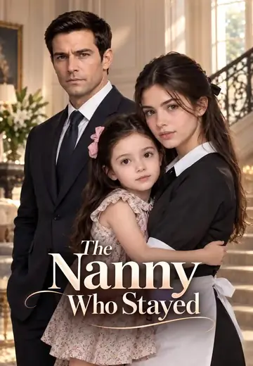 The Nanny Who Stayed