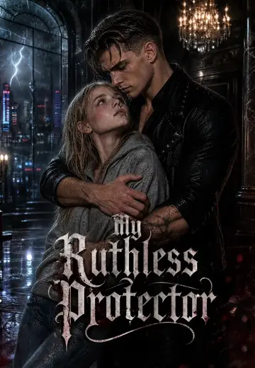 My Ruthless Protector
