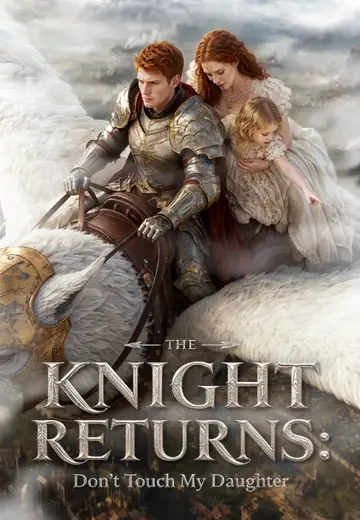 The Knight Returns: Don’t Touch My Daughter