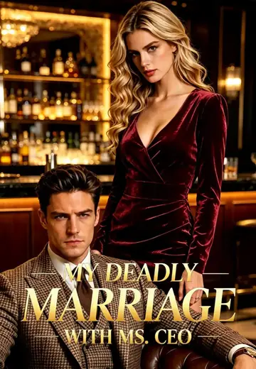 My Deadly Marriage with Ms. CEO
