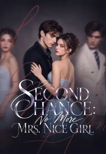 Second Chance No More Mrs. Nice Girl