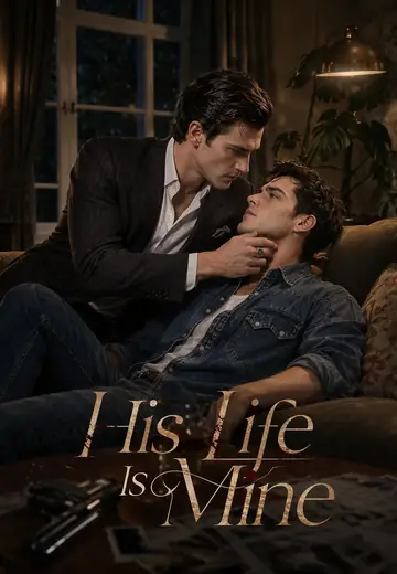 His Life Is Mine