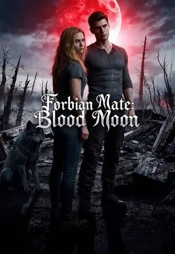 FORBIDDEN MATE: BLOOD MOON