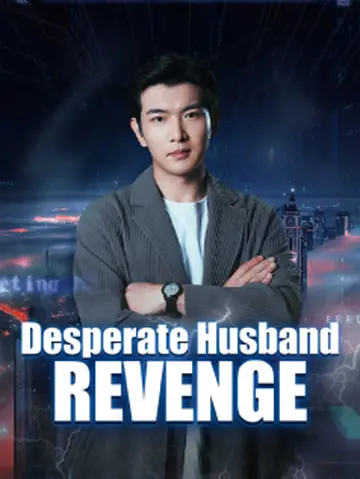 Desperate Husband's Revenge
