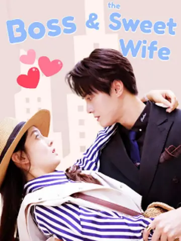 Boss and the Sweet Wife