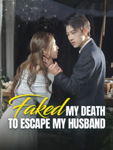 Faked My Death to Escape My Husband