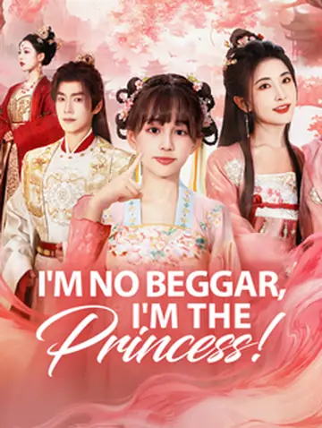 I'm No Beggar, I'm the Princess!
