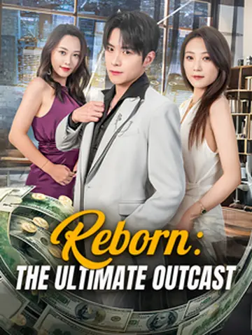 Reborn: The Ultimate Outcast