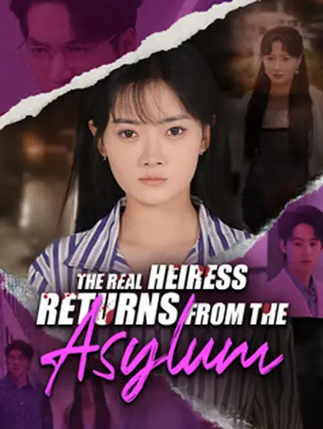 The Real Heiress Returns From the Asylum