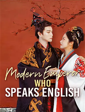 Modern Emperor Who Speaks English