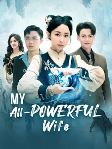 My All-powerful Wife