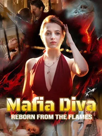 Mafia Diva: Reborn From The Flames